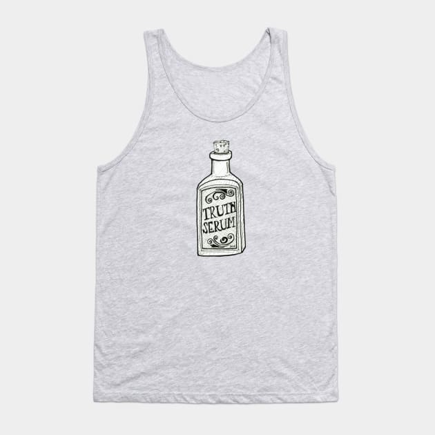 Truth Serum Tank Top by wendycrayon